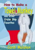 how to make a towel monkey